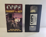 COPS Caught in the Act VHS Tape (1996)